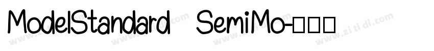 ModelStandard SemiMo字体转换